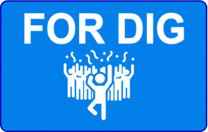 
			                        			For dig