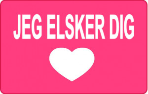 
			                        			Jeg elsker dig